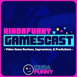 Kinda Funny Gamescast: Video Game Podcast podcast