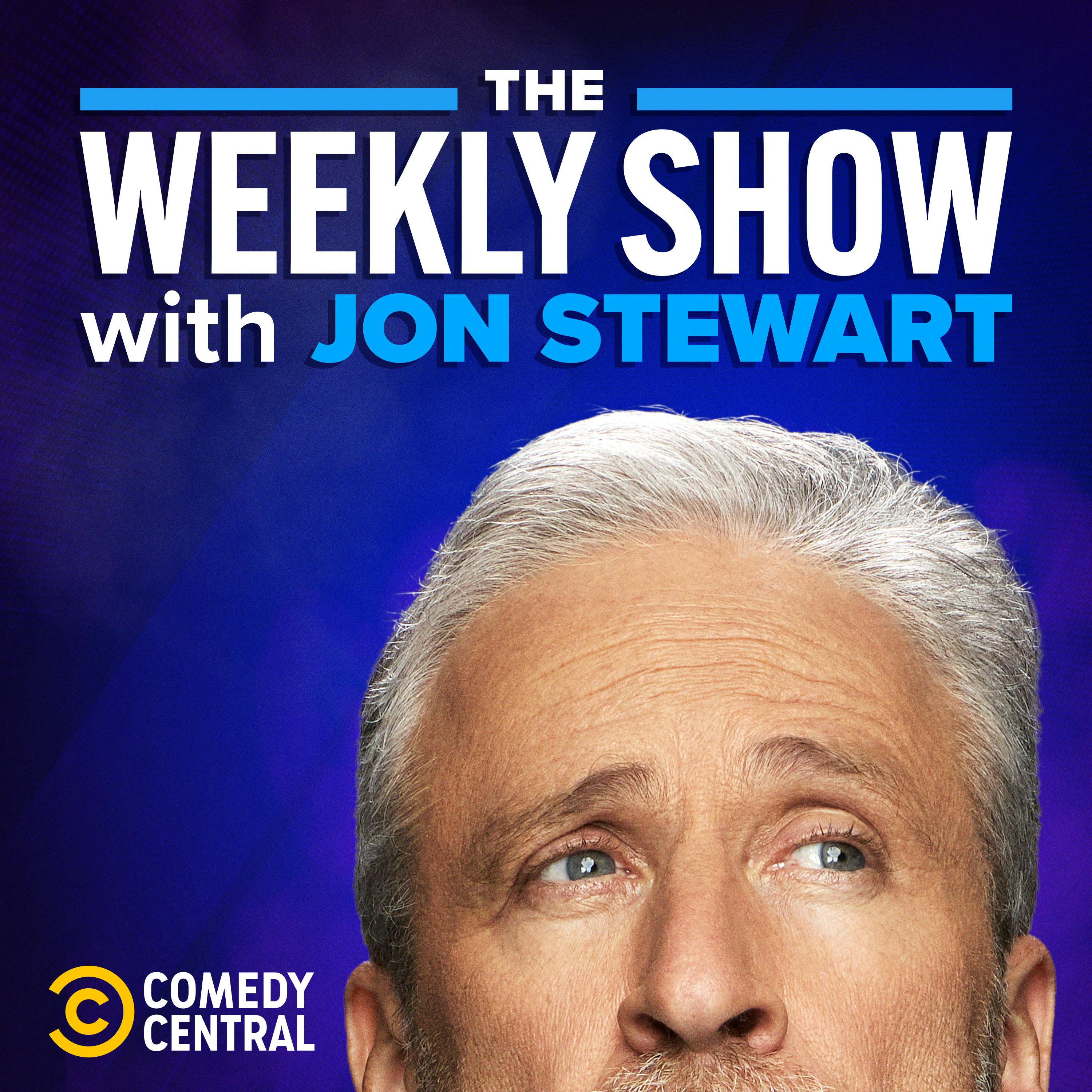 The Weekly Show with Jon Stewart podcast