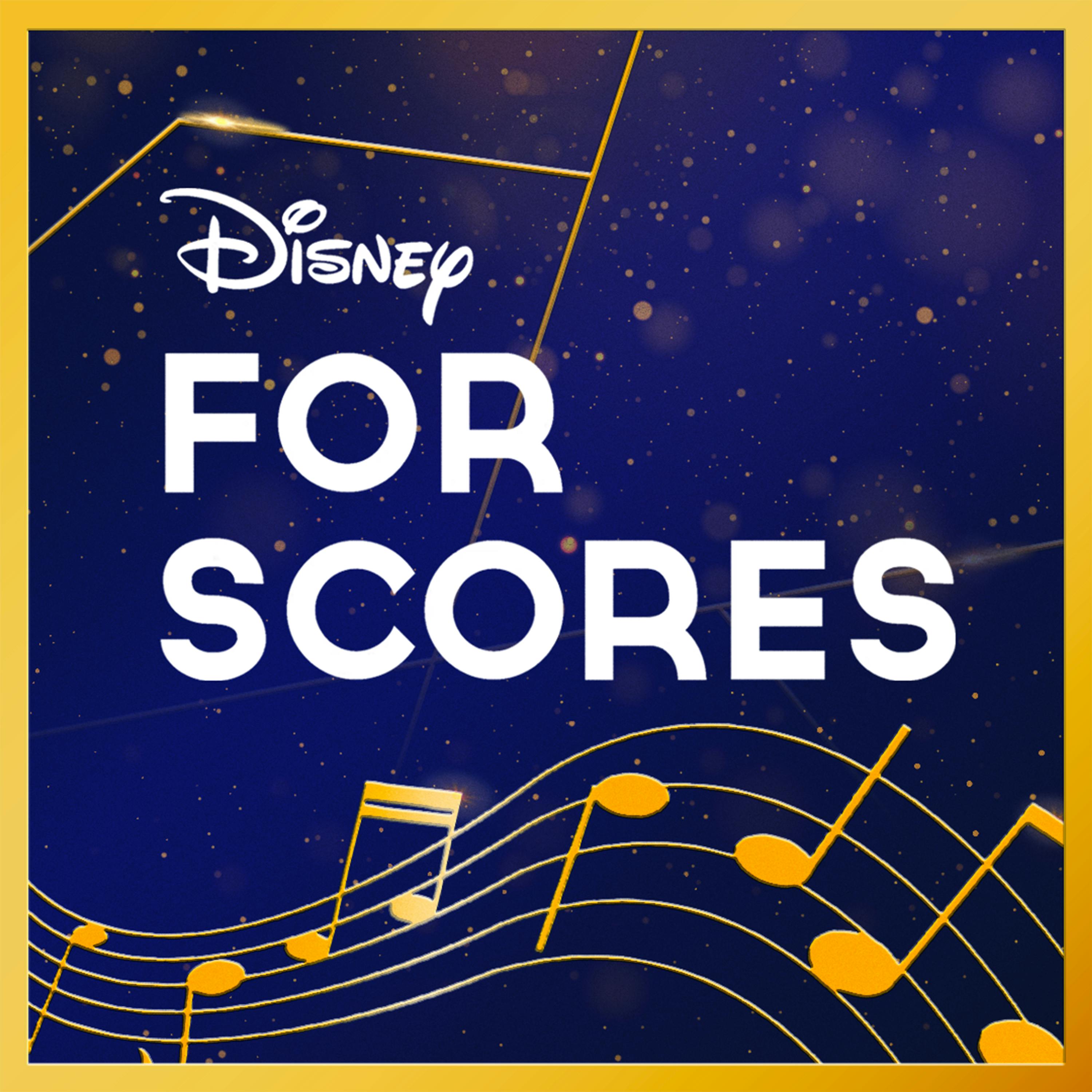 Disney For Scores podcast