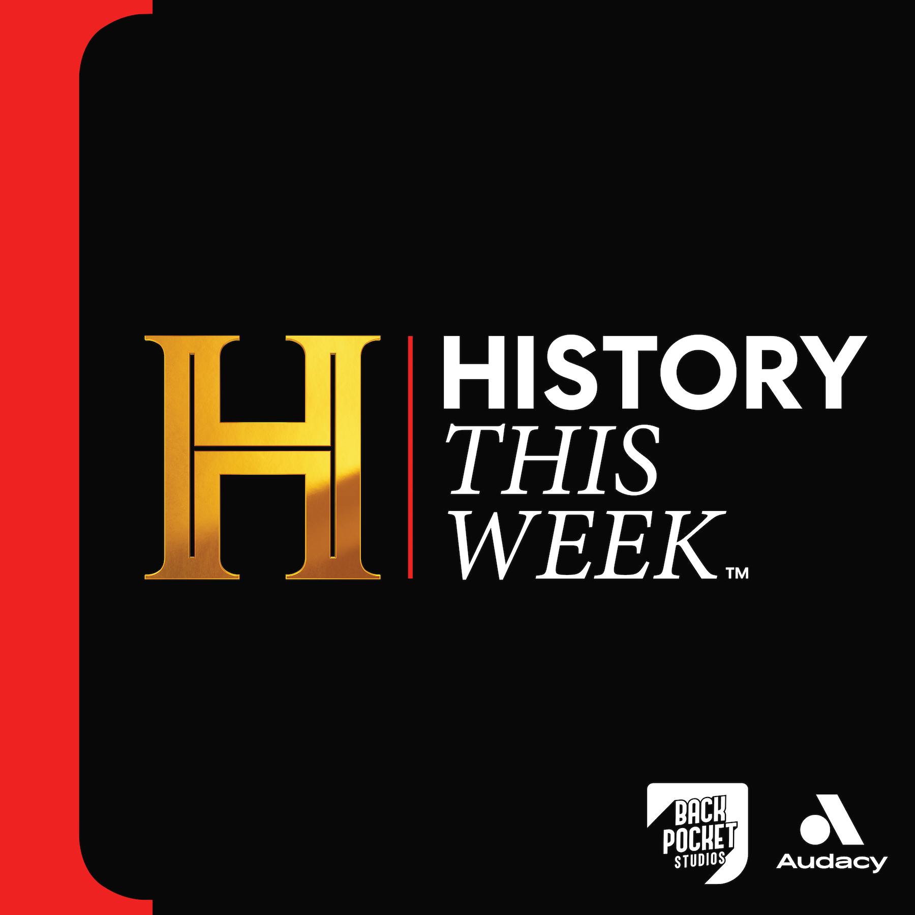 HISTORY This Week podcast