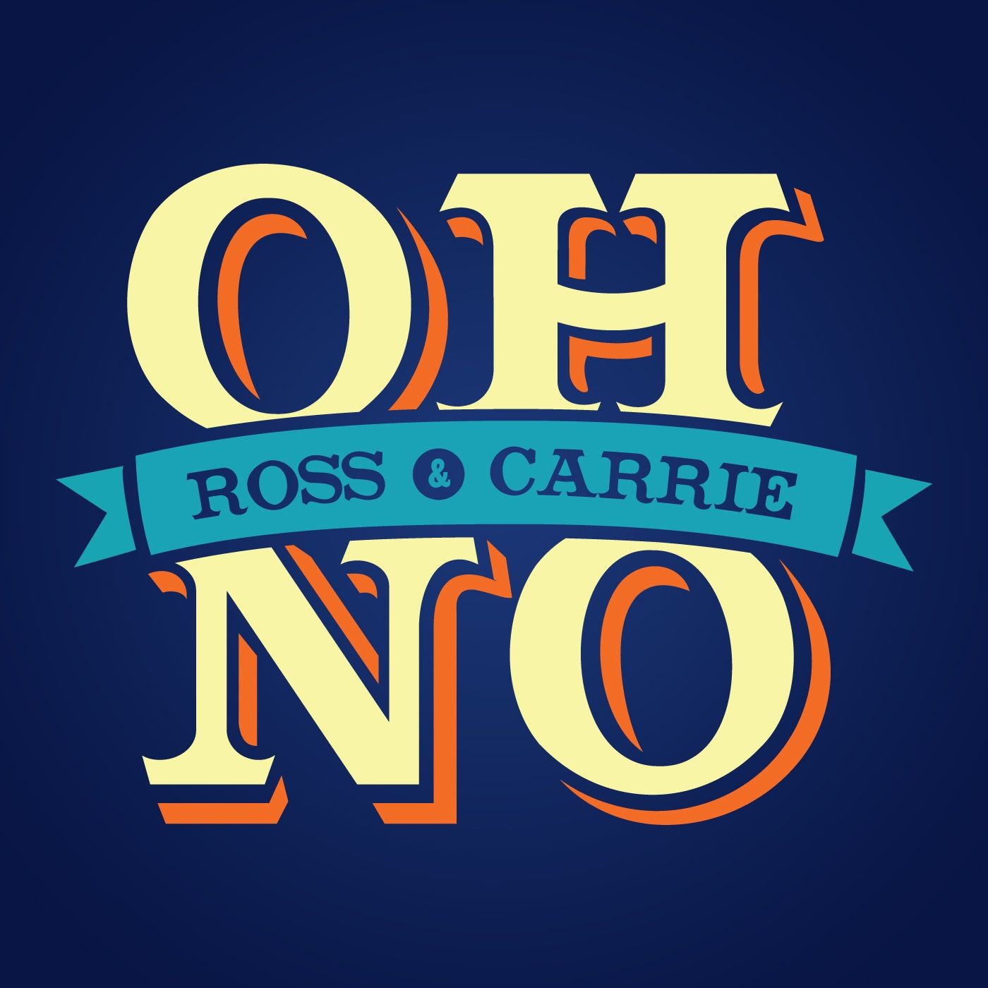 Oh No, Ross and Carrie podcast
