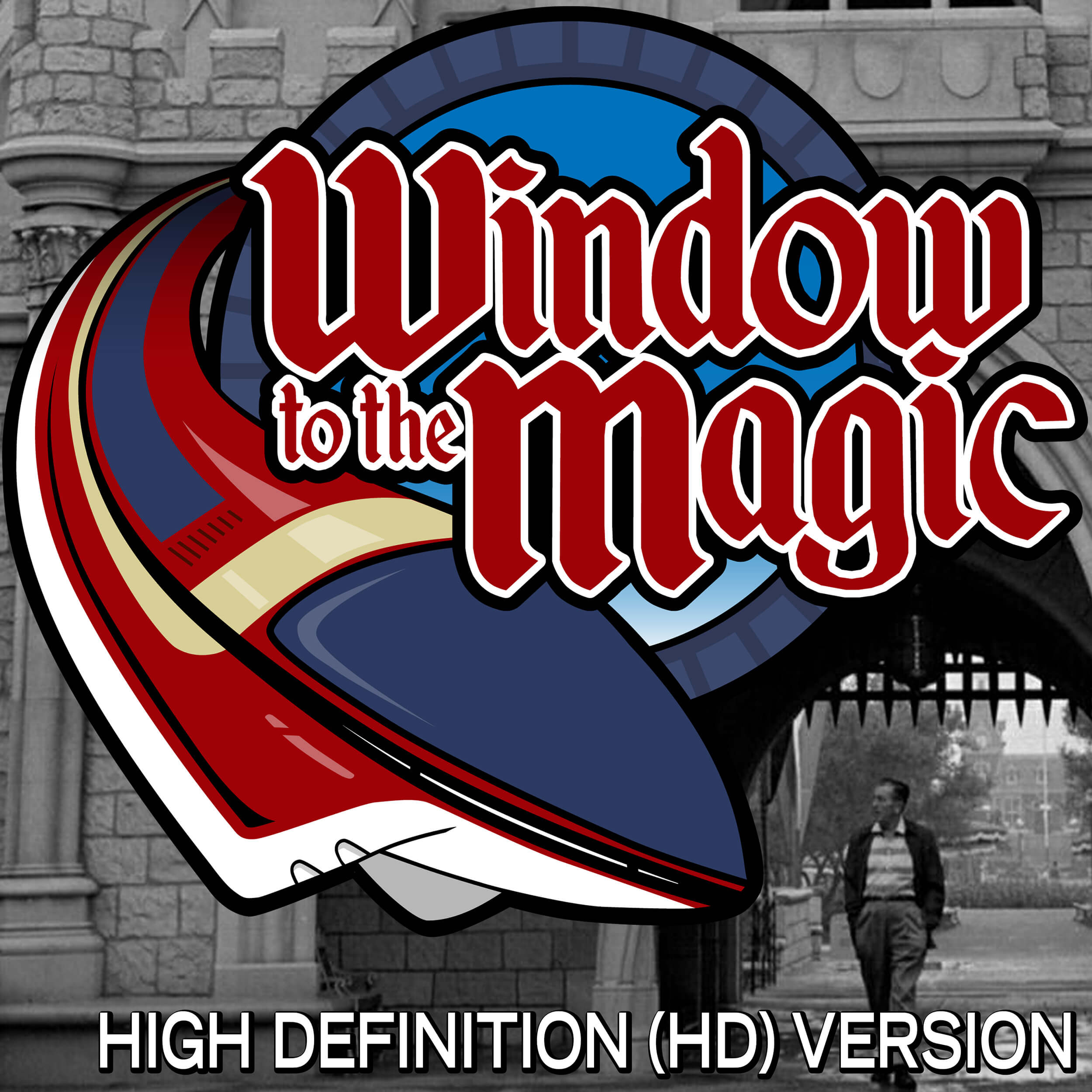 A WINDOW TO THE MAGIC: VIDEOCAST (high definition) podcast