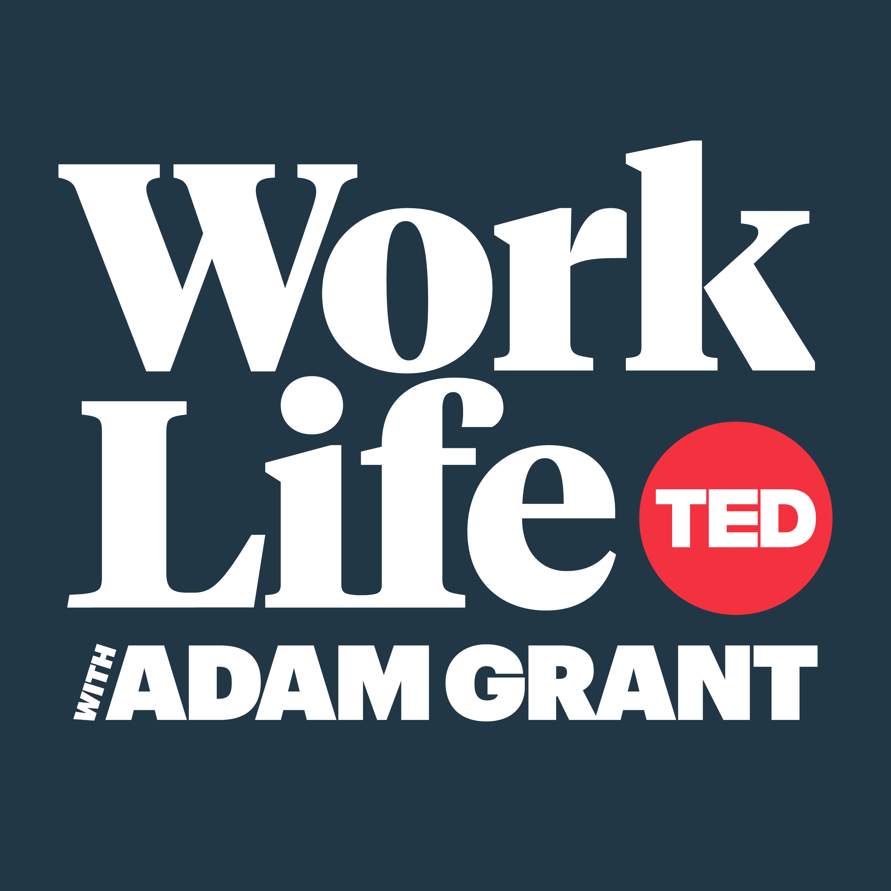 Worklife with Adam Grant podcast