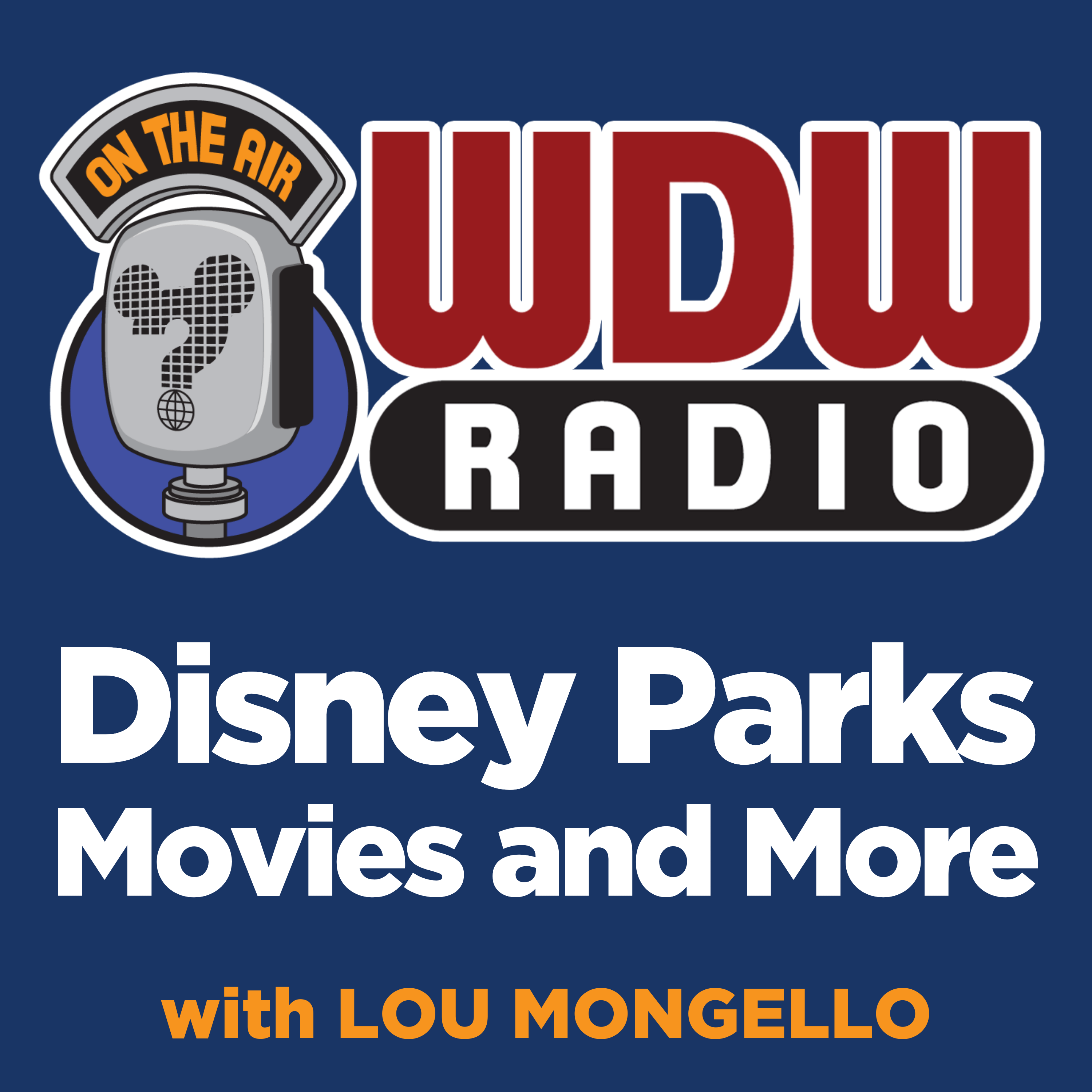 WDW Radio: Your Guide to the Walt Disney World, Disneyland, Disney Cruise and More Disney Magic! podcast